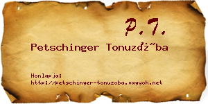 Petschinger Tonuzóba névjegykártya